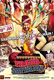 Fraud Saiyyan 2019 HD 1080p DVD SCR Full Movie